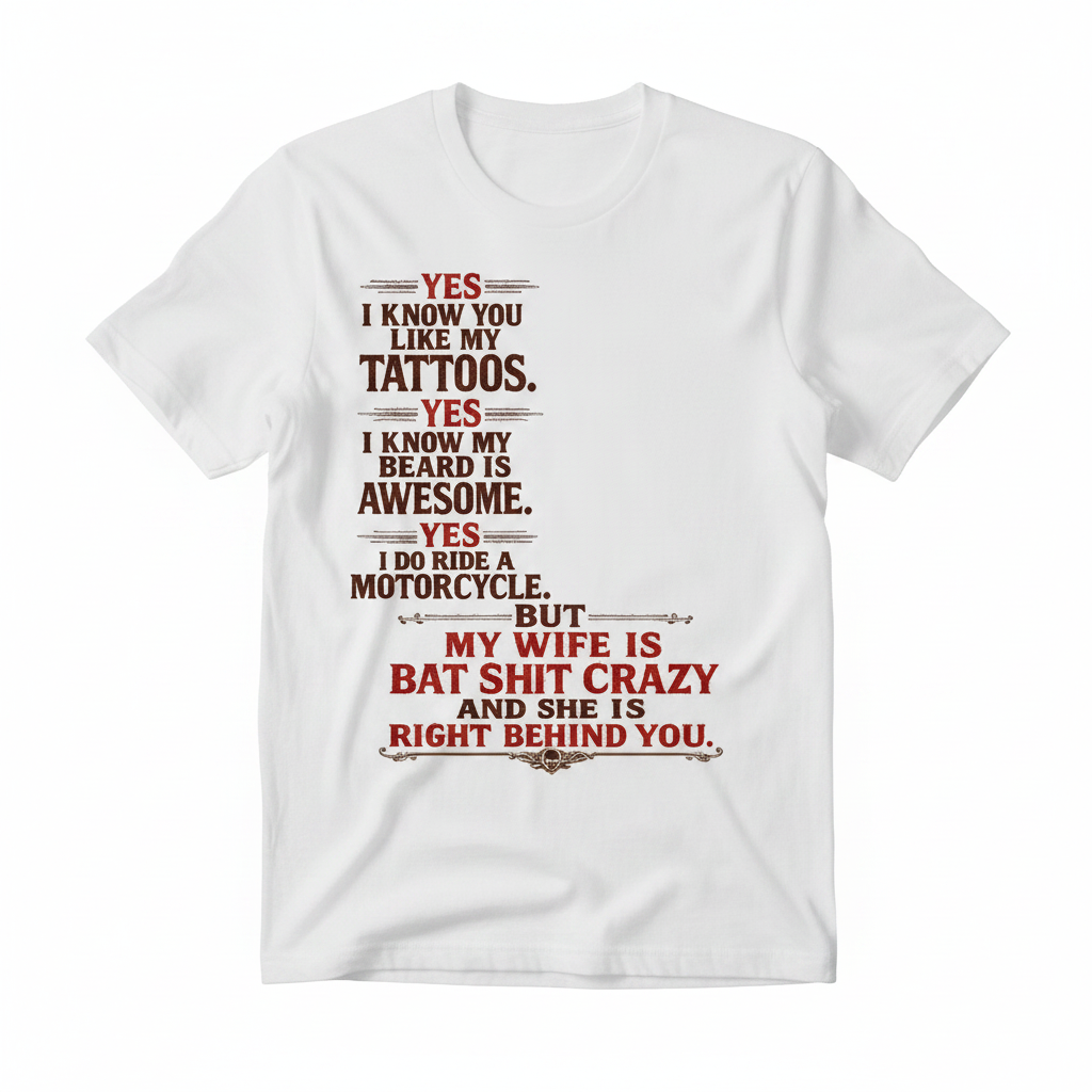 My Wife Is Bat Shit Crazy T-Shirt Mockup